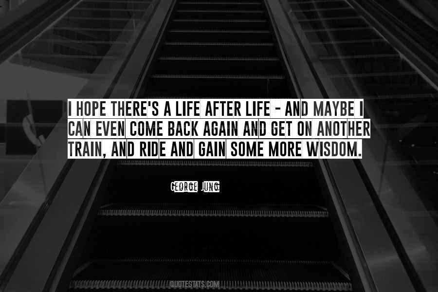 Life And Ride Quotes #1062458