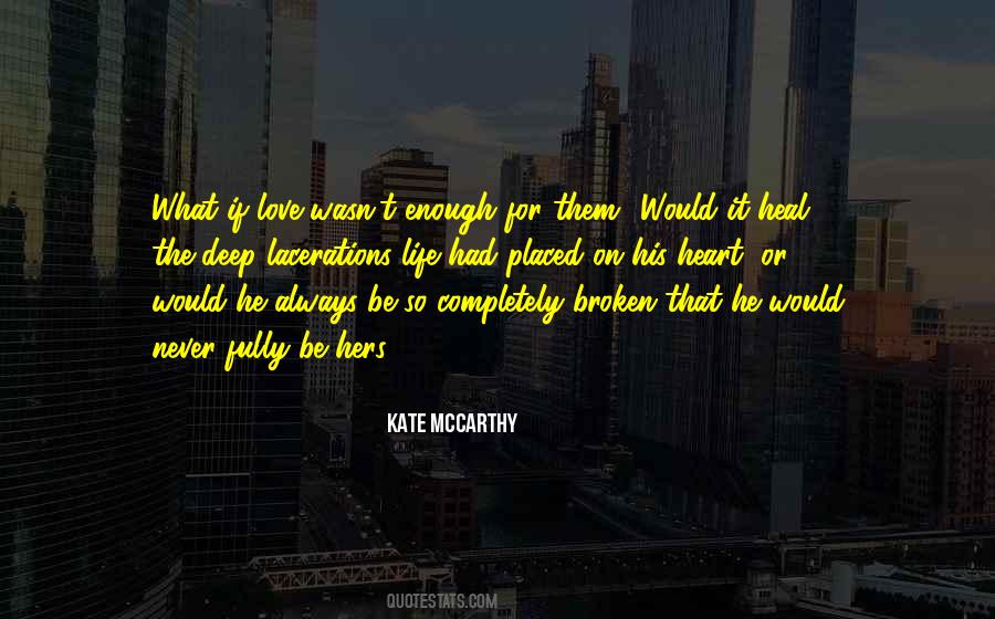 Heart Fully Quotes #958812