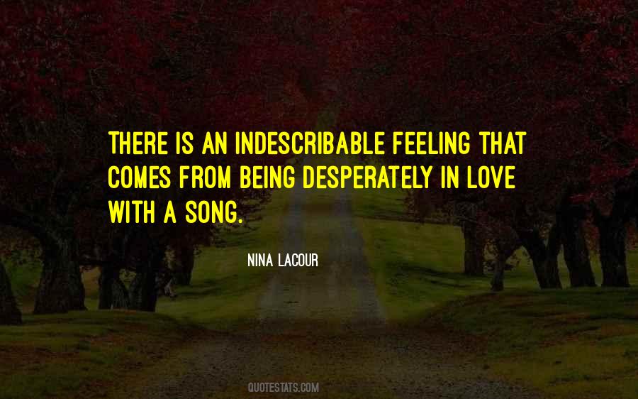 Indescribable Feeling Quotes #1051761