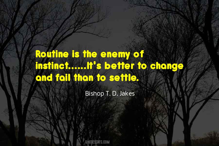 Change Routine Quotes #1311689