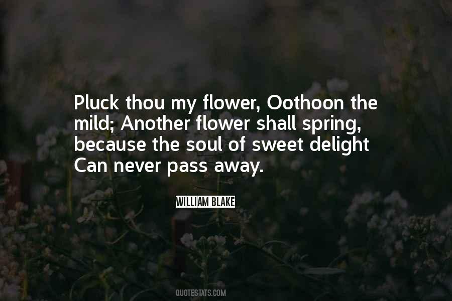 Flower Of The Soul Quotes #1368029