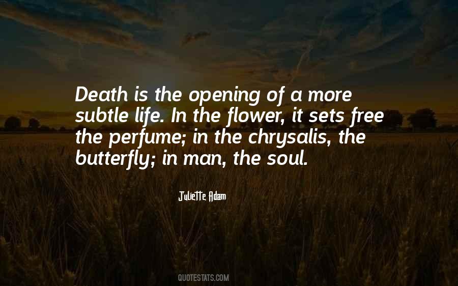 Flower Of The Soul Quotes #297149