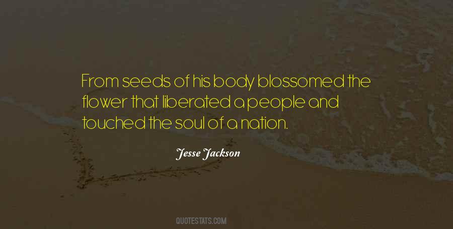 Flower Of The Soul Quotes #846328