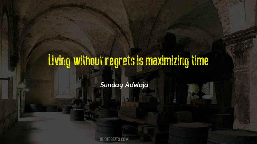 Quotes About Living Without Regrets #526874