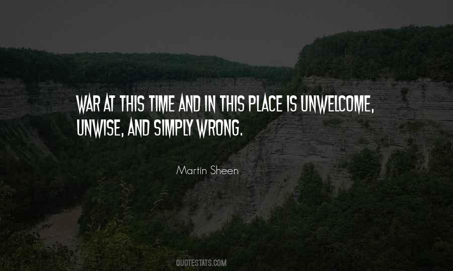Wrong Time Wrong Place Quotes #687706