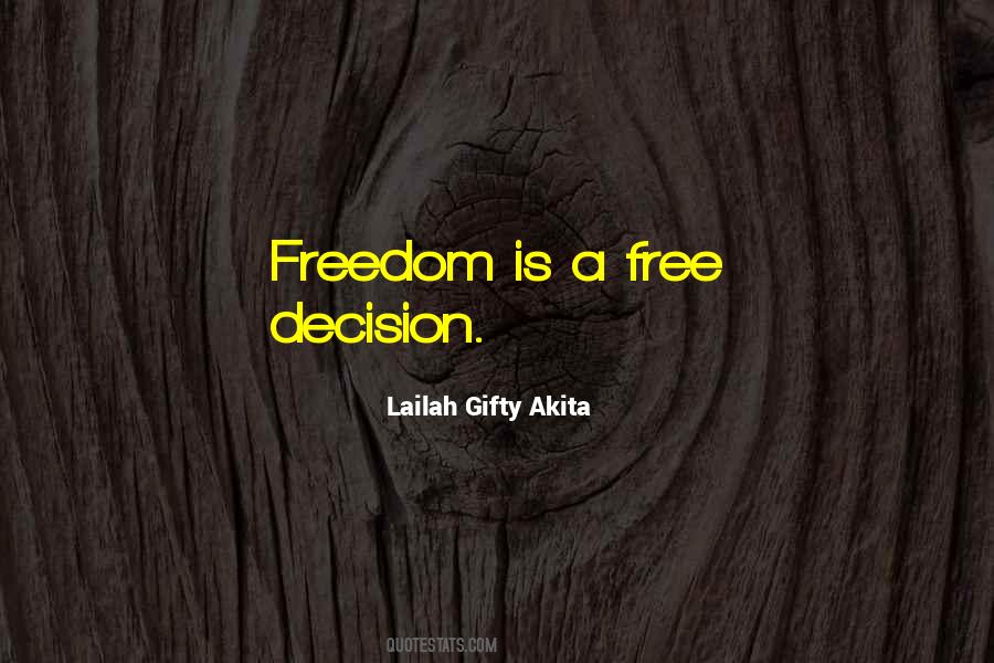 Wise Decision Quotes #1345160