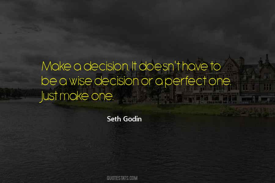 Wise Decision Quotes #958516