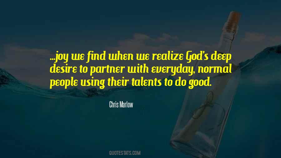 Realize God Quotes #1231094