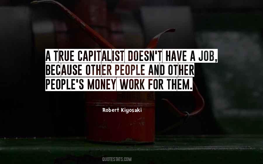 Capitalist Quotes #1166018
