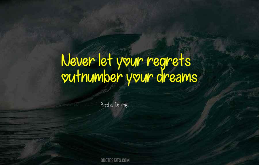 Quotes About Living With Regrets #1707657