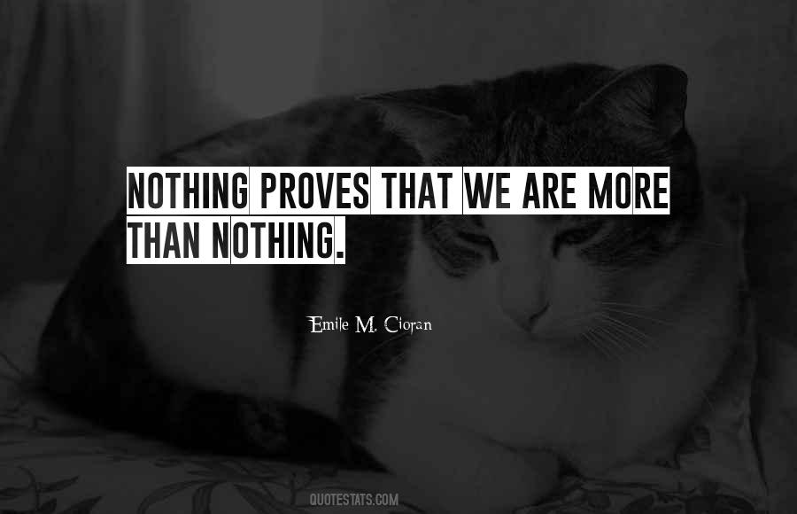 Proves Nothing Quotes #1012900