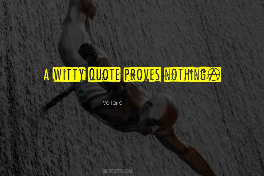 Proves Nothing Quotes #322337