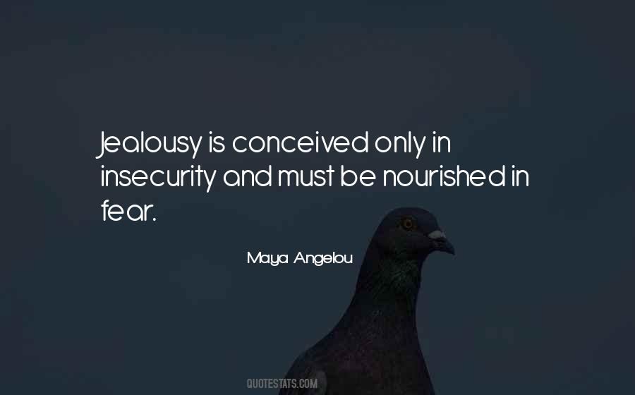 Insecurity Jealousy Quotes #288164
