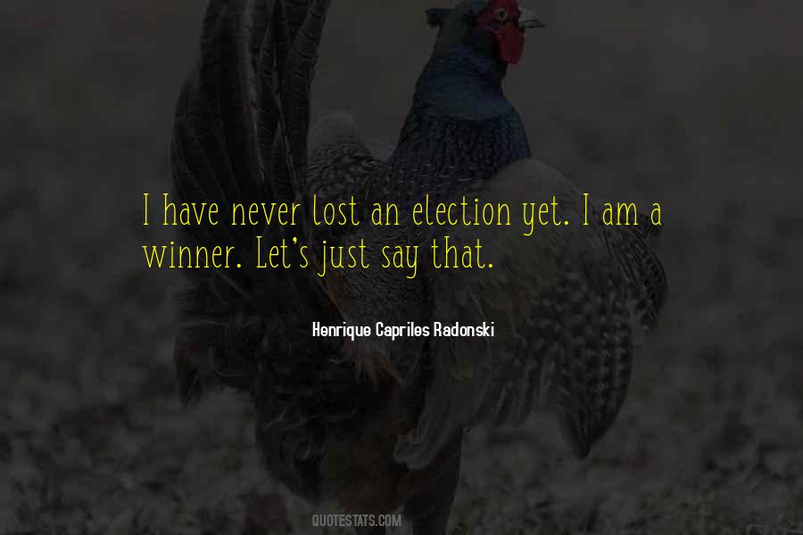 Capriles Radonski Quotes #1862041