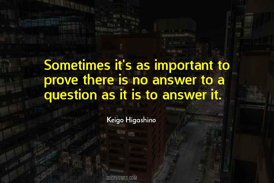 Higashino Quotes #1864183