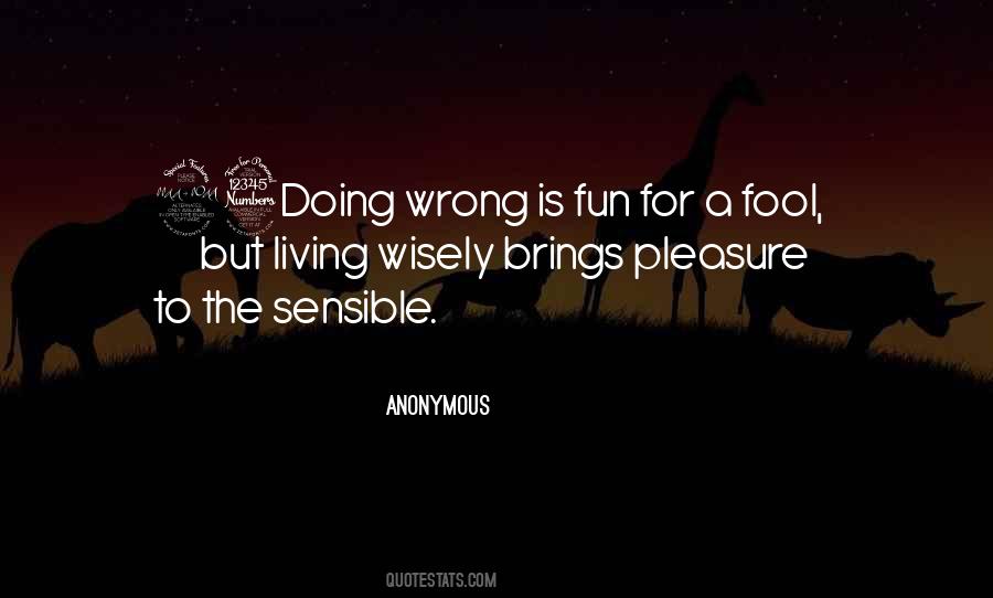 Quotes About Living Wisely #431533