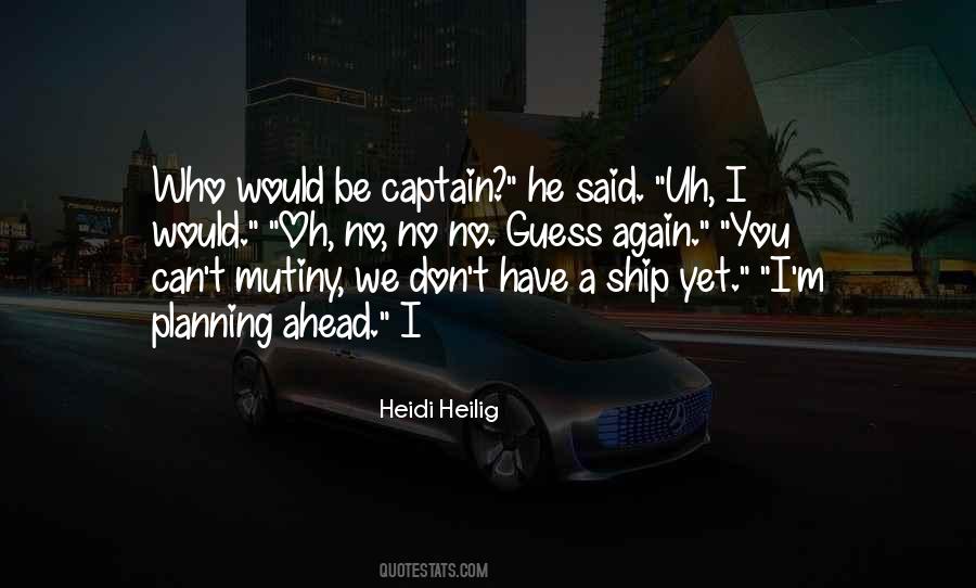 Captain And His Ship Quotes #266165