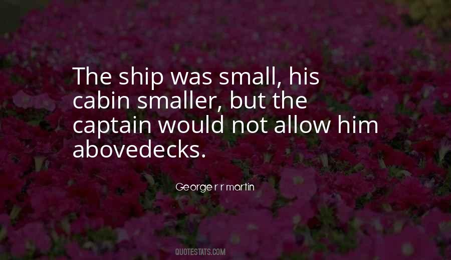 Captain And His Ship Quotes #477181