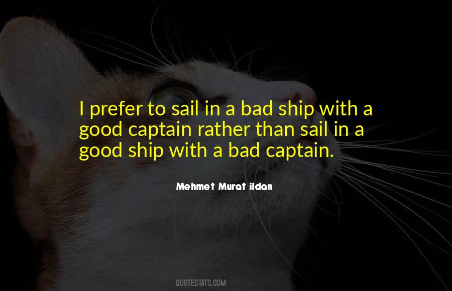 Captain And His Ship Quotes #657152