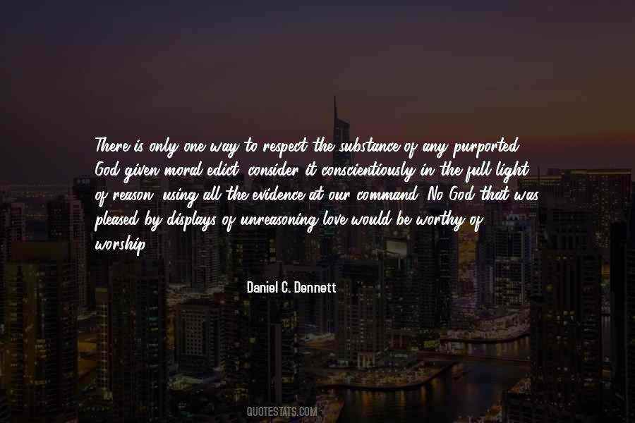 Be Worthy Of Quotes #1084924