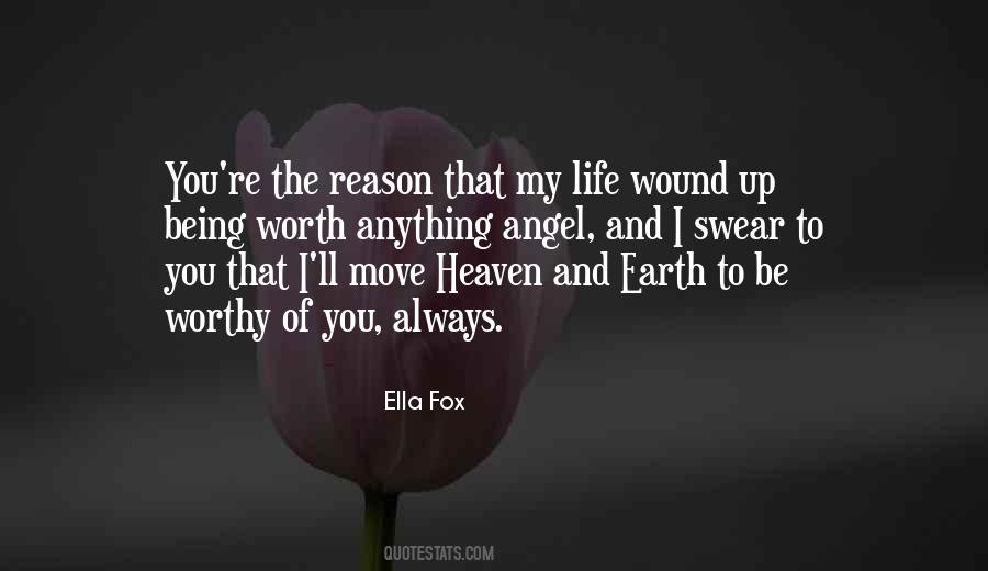 Be Worthy Of Quotes #1116434