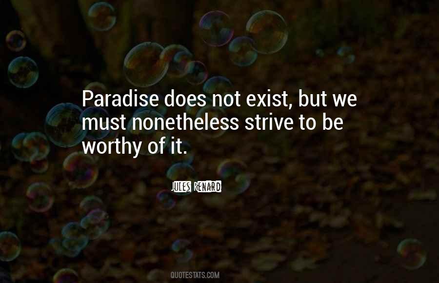 Be Worthy Of Quotes #1462062
