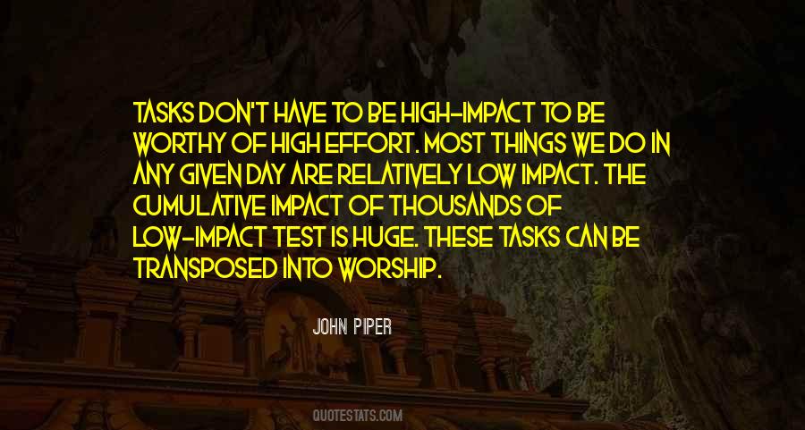 Be Worthy Of Quotes #1496063