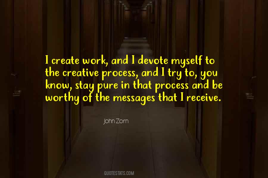 Be Worthy Of Quotes #167345