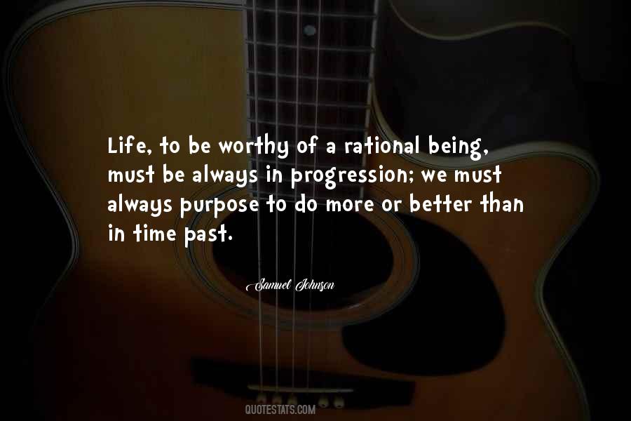 Be Worthy Of Quotes #534642