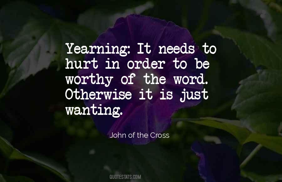 Be Worthy Of Quotes #857228