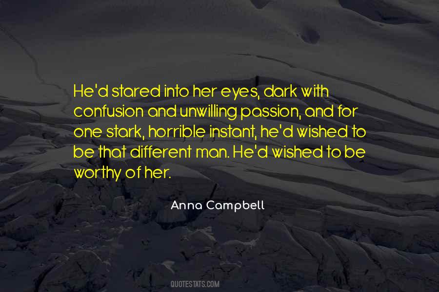 Be Worthy Of Quotes #936725