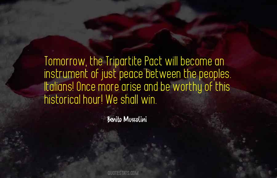 Be Worthy Of Quotes #993491