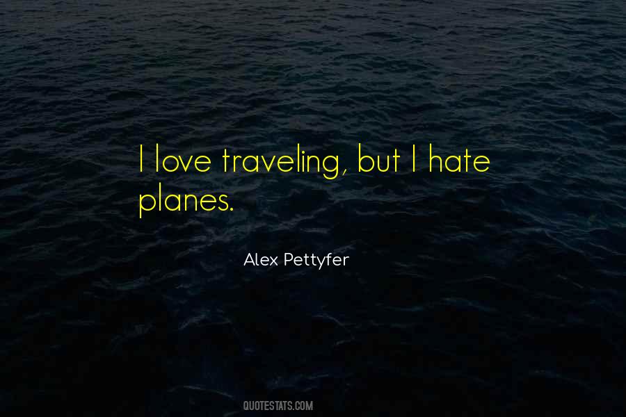 Love Traveling Quotes #1430063