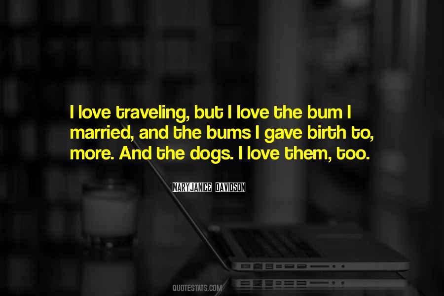 Love Traveling Quotes #1844027