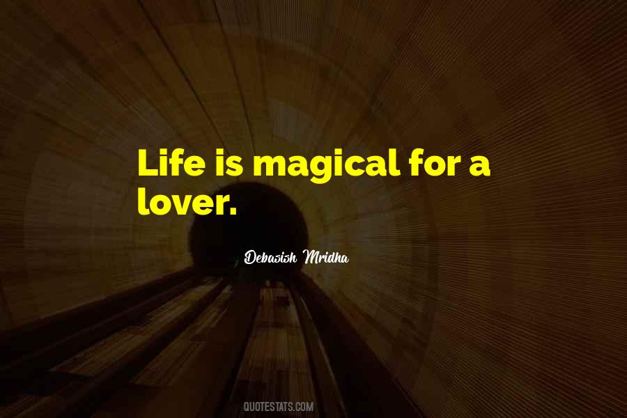 Life Is Magical Quotes #1105045