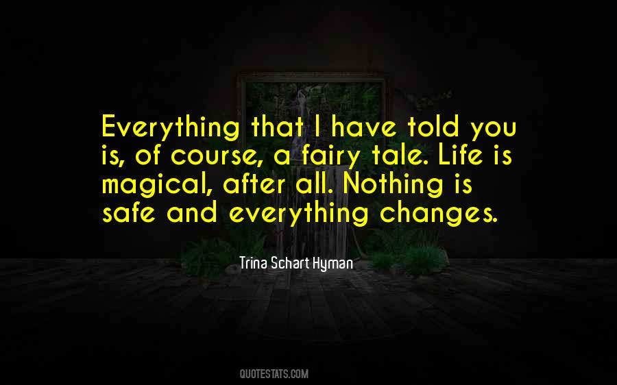 Life Is Magical Quotes #1218495