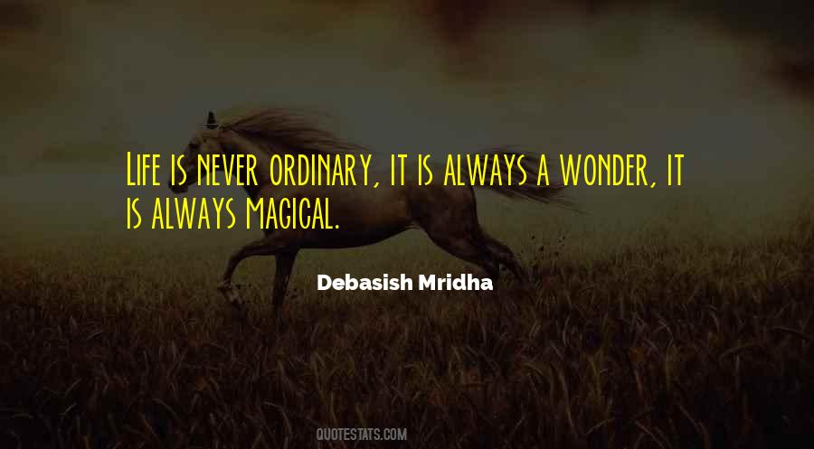 Life Is Magical Quotes #136471