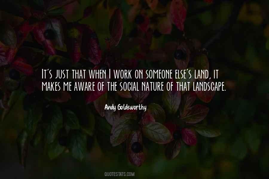 Goldsworthy Nature Quotes #1340949