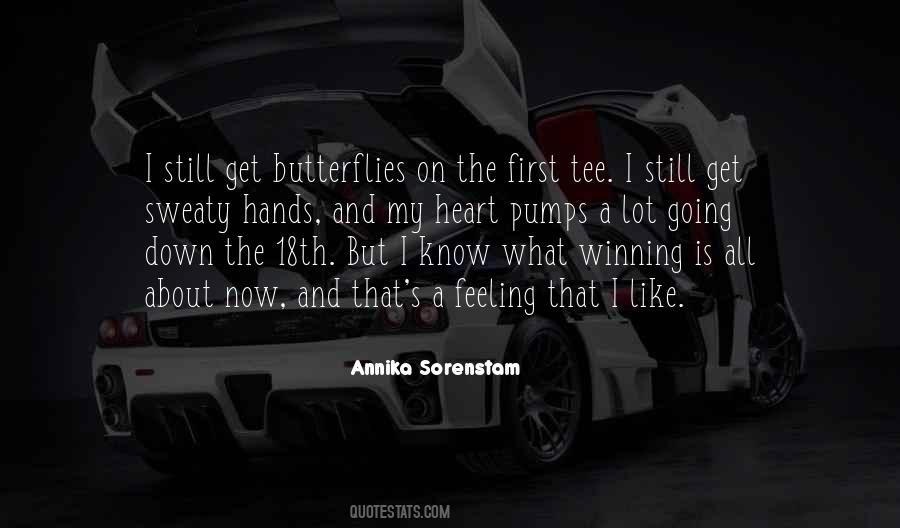 Butterfly Feeling Quotes #625316