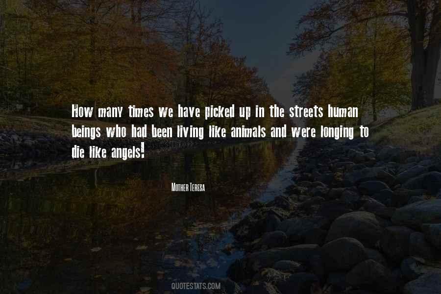 Quotes About Living On The Streets #1674890