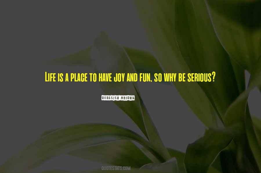 Be Serious Quotes #1392755