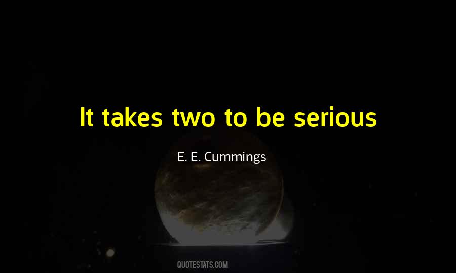 Be Serious Quotes #1534979