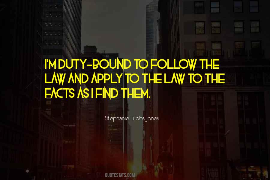 Bound By Duty Quotes #1697249