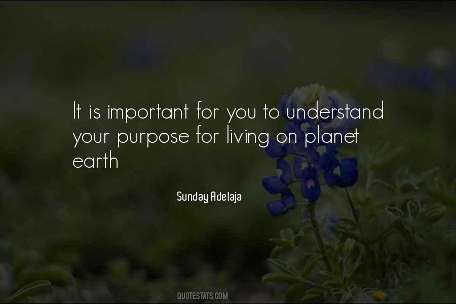 Quotes About Living On Purpose #1772875