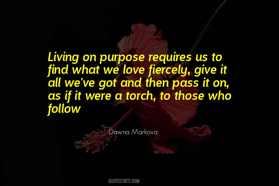 Quotes About Living On Purpose #337150