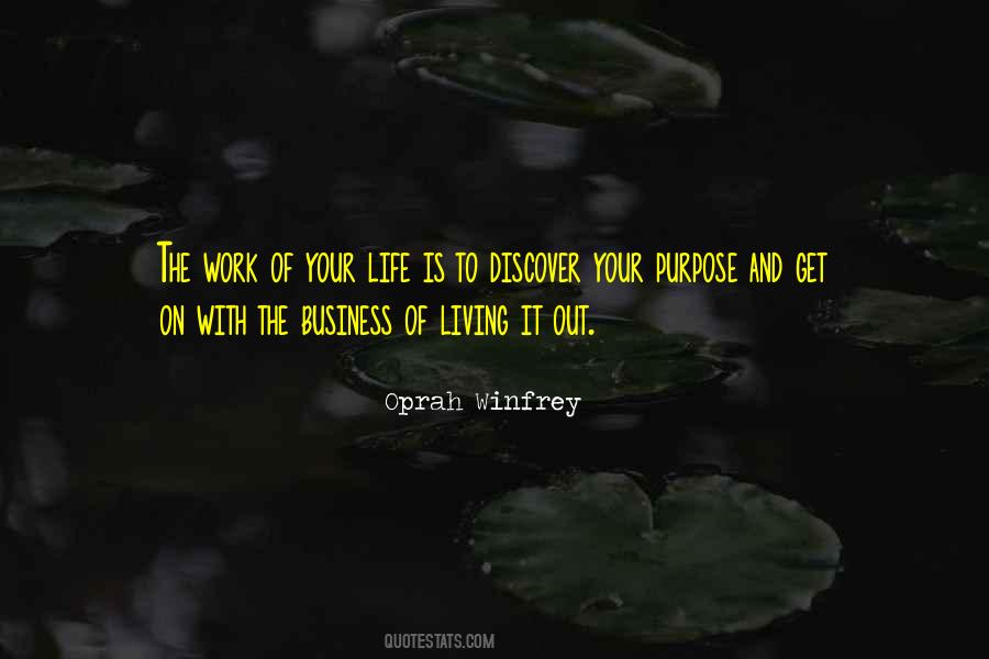 Quotes About Living On Purpose #482712