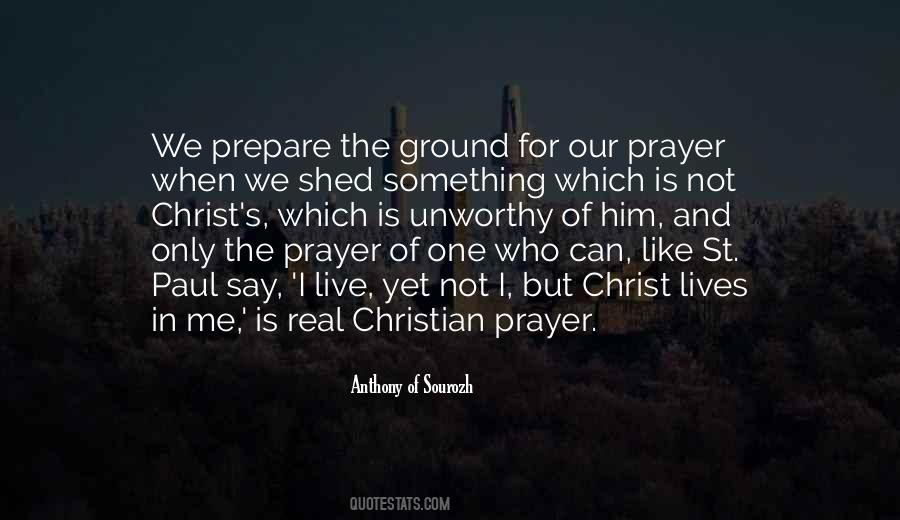 Christ Who Lives Quotes #1169166