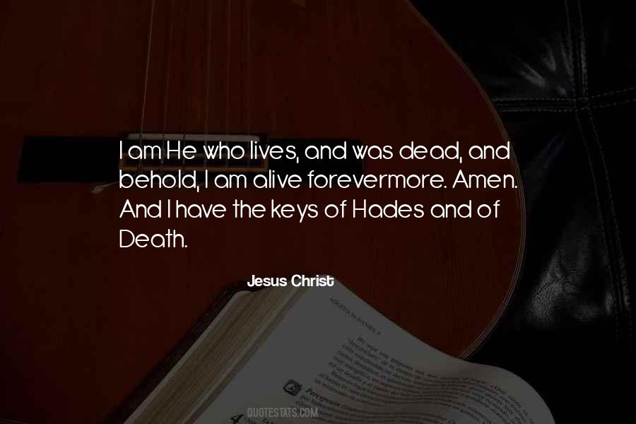 Christ Who Lives Quotes #520086