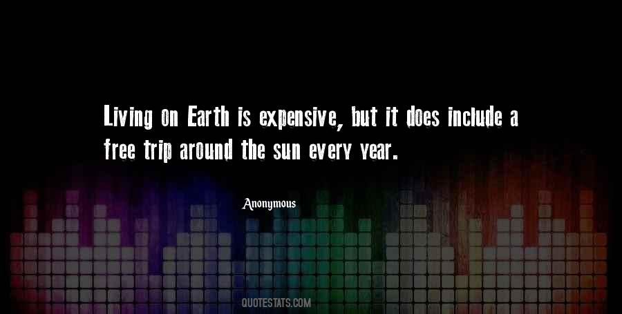 Quotes About Living On Earth #1844492