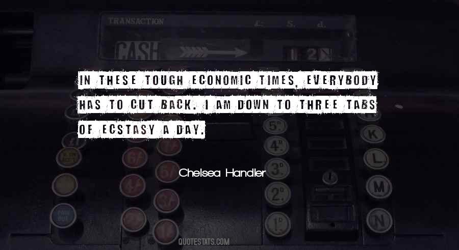 Tough Economic Times Quotes #176703